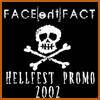 Face The Fact (ITA) : Hellfest Promo 2002
